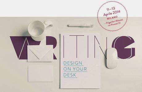 Torna Writing Design on your desk dal 11 al 13 Aprile