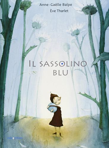 Il sassolino blu - minedition