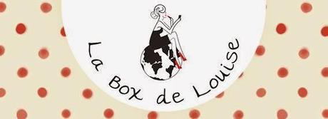 NEWS: Arriva La Box De Louise!!!