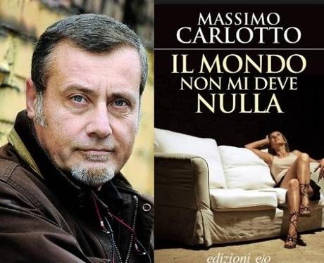 massimo-carlotto-il-mondo-non-mi-deve-nulla