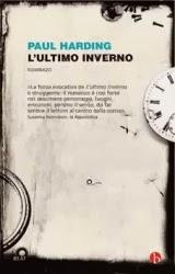 Speciale Premio Pulitzer: L'ultimo inverno - Paul Harding