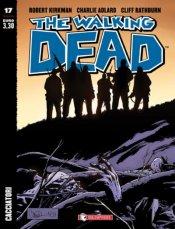 The Walking Dead #17 – Cacciatori (Kirkman, Adlard) The Walking Dead SaldaPress Robert Kirkman Charlie Adlard 