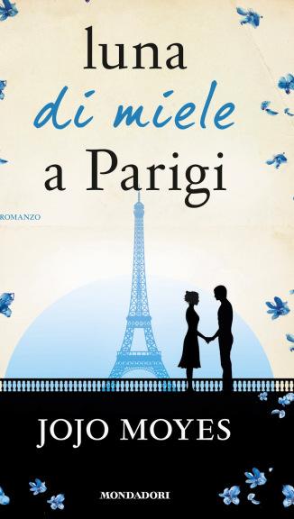 Luna di miele a Parigi di Jojo Moyes