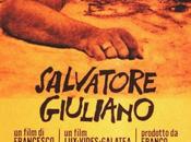 Rubrica cinema: Salvatore Giuliano tradimento della Sicilia libera