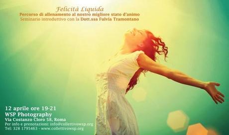 Week-end felice al WSP: appuntamenti da non perdere felicità liquida, seminario
