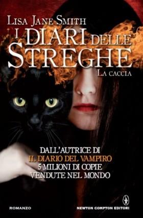 Recensione: I diari delle streghe - La caccia di Lisa Jane Smith