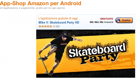 Amazon.it App Shop per Android i migliori giochi e applicazioni per Kindle Fire e dispositivi Android 600x350 Mike V Skateboard Party gratis solo per oggi su Amazon App Shop giochi  App Shop amazon app shop 