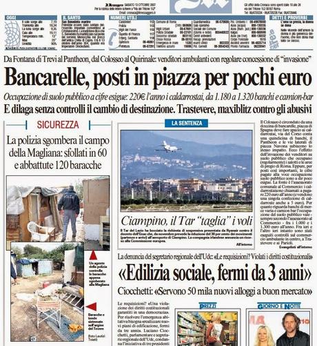 Robe che ti fanno dire che la città non ha speranza. Guardate questi titoloni di giornale del 2007. Non c'era la crisi, il sindaco era Veltroni, sono passati 7 anni. Non è cambiato nulla! Anzi, è tutto peggiorato...