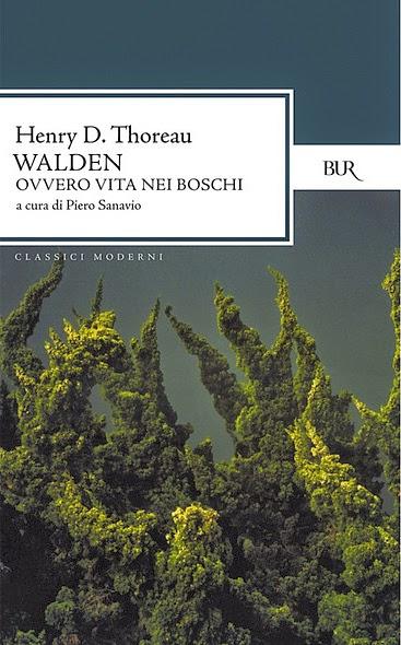 Walden ovvero Vita nei Boschi di Henry D. Thoreau | Libri