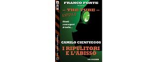 I ripulitori e l'abisso di Camilo Cienfuegos