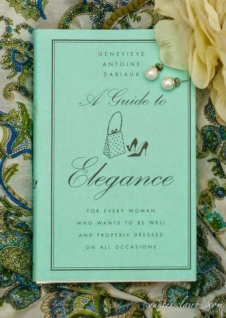 Fashio Books: Genevieve Antoine Dariaux A Guide to Elegance
