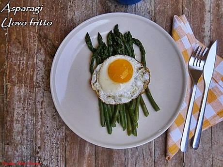 Pranzo di Primavera : Asparagi e Uovo al Tegamino