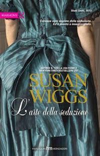 RECENSIONE: L'ARTE DELLA SEDUZIONE DI SUSAN WIGGS RECENSIONE: L'ARTE DELLA SEDUZIONE DI SUSAN WIGGS