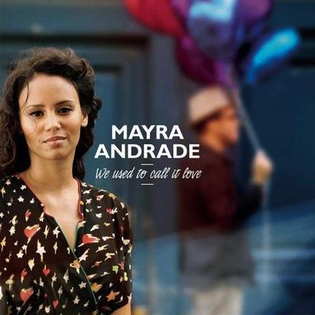 Mayra-Andrade-We-Used-To-Call-It-Love-news