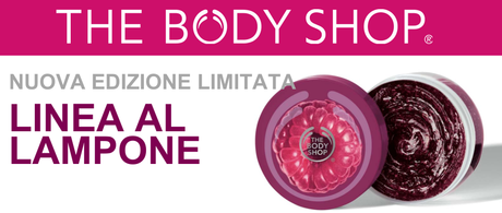 [CS] Linea al Lampone - The Body Shop