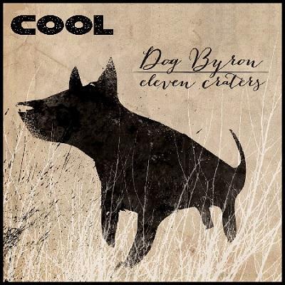 Dal grunge al blues arriva Cool, il nuovo videoclip di Dog Byron che anticipa l'album Eleven Craters.