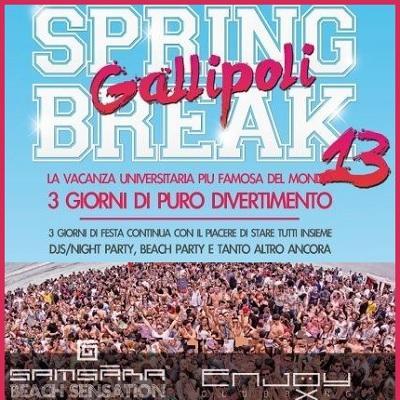 19 - 21 aprile: Spring Break Gallipoli 2014 Con Enjoy Clubbing