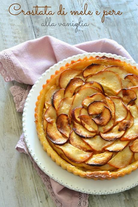 Crostata di mele e pere alla vaniglia