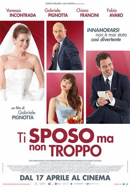 Ti Sposo ma non troppo, il nuovo Film con Vanessa Incontrada