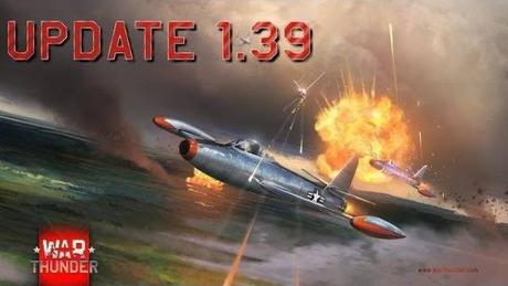 war thunder 1.39 aggiornamento