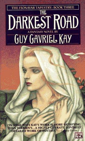 Guy Gavriel Kay: Il sentiero della notte