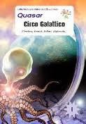 QUASAR #1-CIRCO GALATTICO