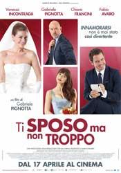 ti-sposo-ma-non-troppo_poster