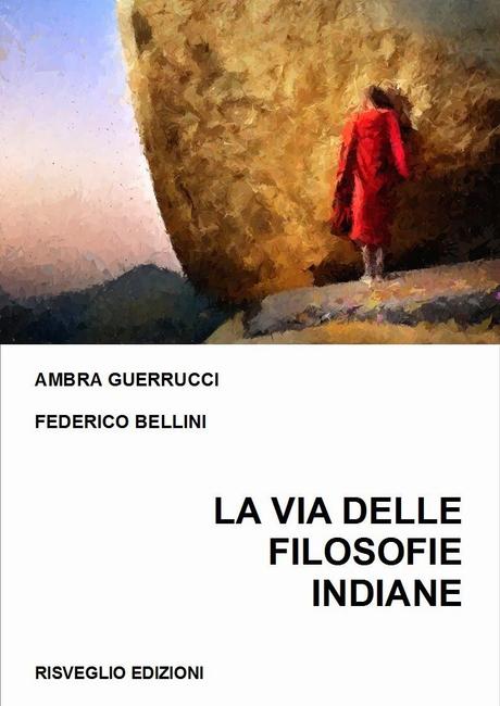 la via delle filosofie indiane ambra guerrucci risveglio edizioni collana spiritualità e meditazione