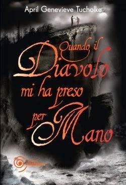 Recensione: Quando il diavolo mi ha preso per mano