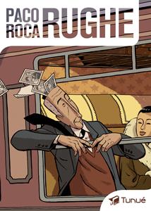 “Rughe” – Paco Roca