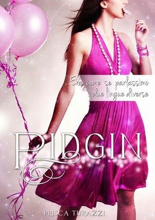 RECENSIONE - PIDGIN di Prisca Turazzi