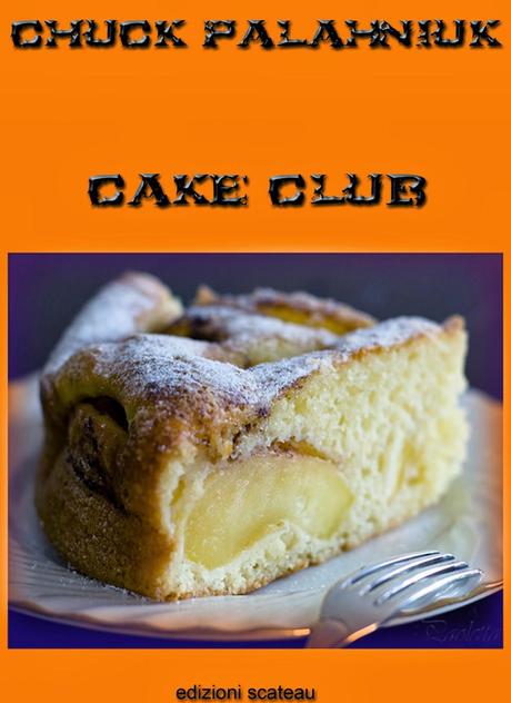 Letteratura low cost: Cake Club
