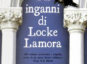 Locke Lamora, catena lettura, petizioni vaneggiamenti sulle scelte editoriali