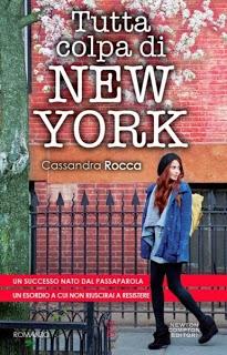 Tutta colpa di New York Series di Cassandra Rocca