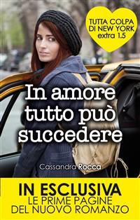 Tutta colpa di New York Series di Cassandra Rocca