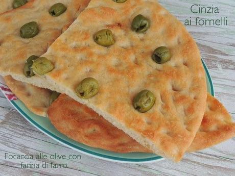 focaccia con farina di farro e olive 