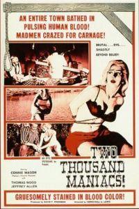 Vintage horror - Two Thousand Maniacs! ( 1964 )