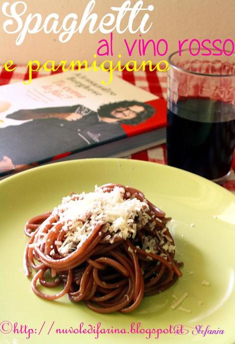 Spaghetti al vino rosso e parmigiano