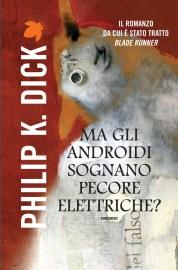 Ma gli androidi sognano pecore elettriche