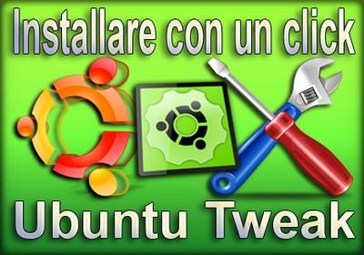 Ubuntu 14.04 installare Ubuntu Tweak con un click