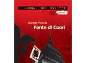 NUOVE USCITE “Fante Cuori Daniele Pinardi