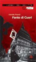 NUOVE USCITE - “Fante di Cuori ” di Daniele Pinardi