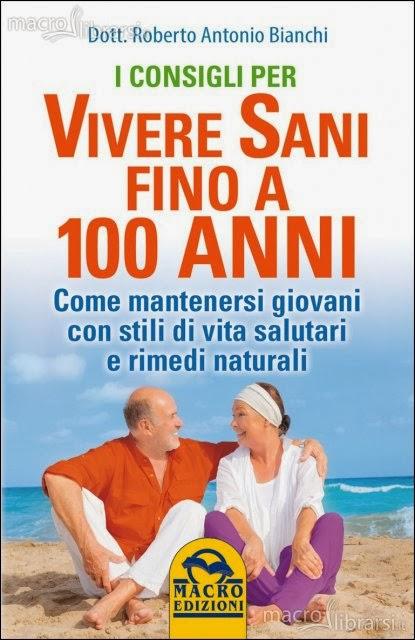 Vivere sani fino a 100 anni