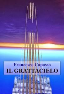 “Il grattacielo”, libro di Francesco Capasso: gli strani personaggi che si incontrano per le scale