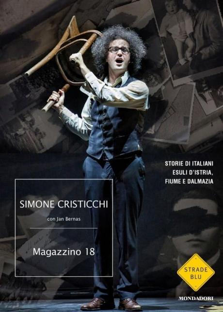 Copertina di Magazzino 18 (Mondadori, 2014) Magazzino 18: una Tragedia da Non Dimenticare