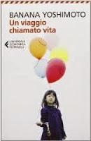 Un viaggio chiamato vita - Banana Yoshimoto