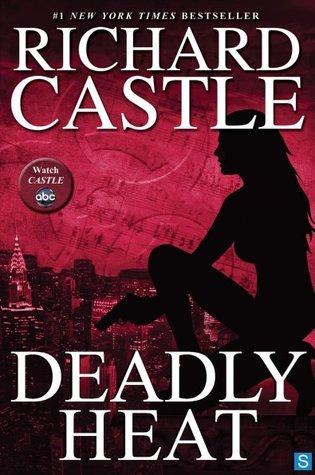 Novità: “Deadly Heat” di Richard Castle