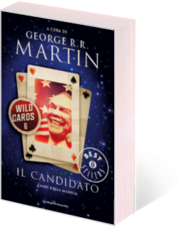 George R.R. Martin: Wild Cards. Il candidato