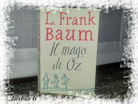 REVIEW IL MAGO DI OZ DI LYMAN FRANK BAUM