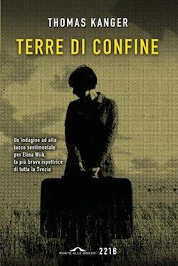 Recensione di Terre di confine di Thomas Kanger